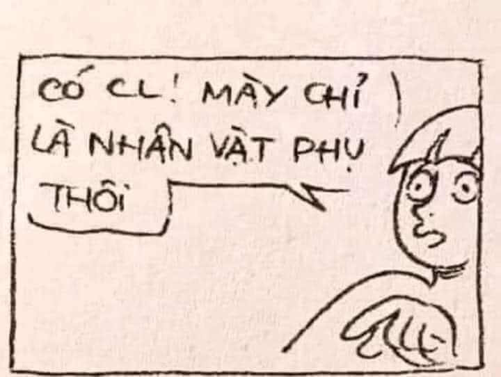 Cậu bé chỉ tay nói mày chỉ là nhân vật phụ thôi